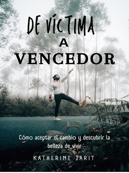 Title details for De víctima a vencedor by Katherine Jarit - Wait list